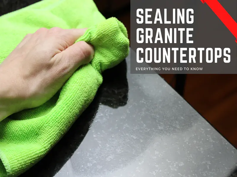 Granite Sealing: Is It Necessary? Learn Why, How, and When